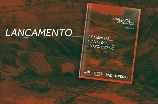 Livro reflete sobre Ciência e Antropoceno em coletânea interdisciplinar (Arte: Henrique Matheus)