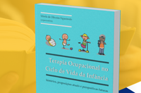 Livro aborda a Terapia Ocupacional no ciclo da infância