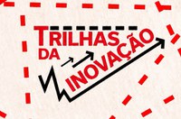 'Trilhas da Inovação' detalha registro de propriedade intelectual